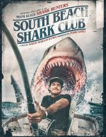 Watch South Beach Shark Club: Legends and Lore of the South Florida Shark Hunters Vodly