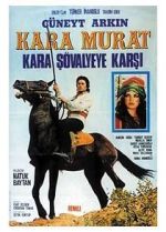 Watch Kara Murat: Kara Svalyeye Karsi Vodly
