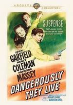 Watch Dangerously They Live Vodly