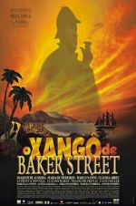 Watch O Xang de Baker Street Vodly
