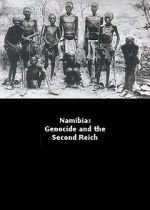 Watch Namibia Genocide and the Second Reich Vodly