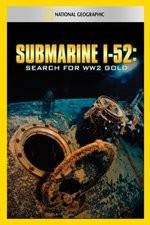 Watch Submarine I-52 Search For WW2 Gold Vodly