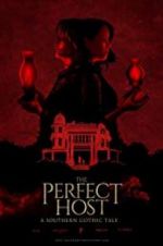 Watch The Perfect Host: A Southern Gothic Tale Vodly