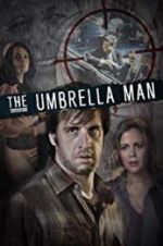 Watch The Umbrella Man Vodly