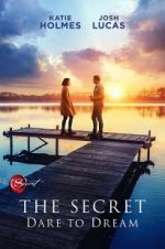Watch The Secret: Dare to Dream Vodly