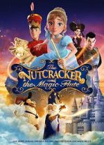 Watch The Nutcracker and the Magic Flute Vodly