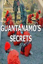 Watch Guantanamos Secrets Vodly