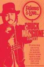 Watch Chuck Mangione Friends & Love Vodly