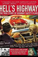 Watch Hell's Highway The True Story of Highway Safety Films Vodly