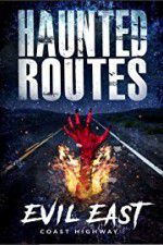 Watch Haunted Routes: Evil East Coast Highway Vodly