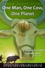 Watch One Man One Cow One Planet Vodly