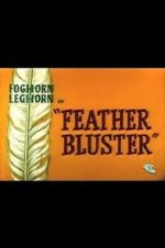 Watch Feather Bluster (Short 1958) Vodly