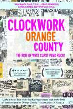 Watch Clockwork Orange County Vodly