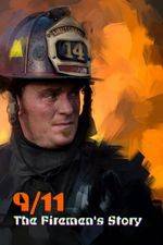 Watch 9/11: The Firemen's Story Vodly