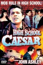 Watch High School Caesar Vodly