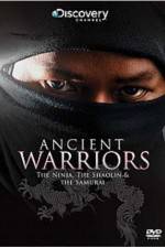 Watch Ancient Warriors Ninja Shaolin And Samurai Vodly