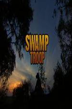 Watch Swamp Troop Vodly