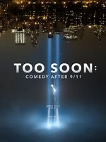 Watch Too Soon: Comedy After 9/11 Vodly