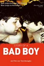 Watch Story of a Bad Boy Vodly