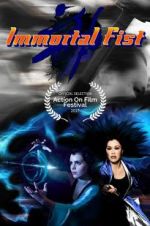 Watch Immortal Fist: The Legend of Wing Chun Vodly