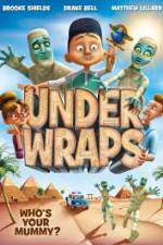 Watch Under Wraps Vodly