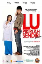 Watch Lu pikirlah sendiri Vodly