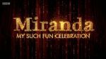 Watch Miranda: My Such Fun Celebration Vodly