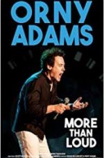 Watch Orny Adams: More than Loud Vodly