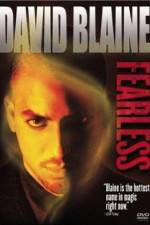 Watch David Blaine Fearless Vodly