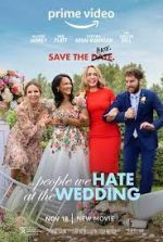 Watch The People We Hate at the Wedding Vodly