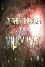 Watch National Geographic Journey Through the Milky Way Vodly