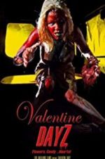 Watch Valentine DayZ Vodly