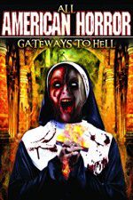 Watch All American Horror: Gateways to Hell Vodly