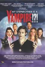 Watch My Stepbrother Is a Vampire Vodly