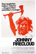 Watch Johnny Firecloud Vodly