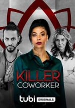 Watch Killer Co-Worker Vodly