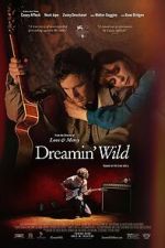 Watch Dreamin\' Wild Vodly