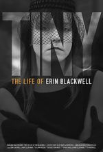 Watch TINY: The Life of Erin Blackwell Vodly