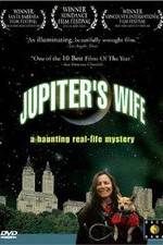 Watch Jupiter's Wife Vodly