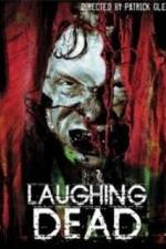 Watch Laughing Dead Vodly