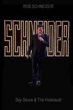 Watch Rob Schneider: Soy Sauce and the Holocaust (TV Special 2013) Vodly