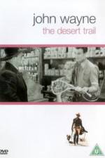 Watch The Desert Trail Vodly