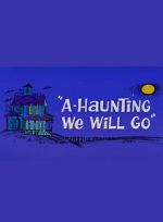 Watch A-Haunting We Will Go (Short 1966) Vodly