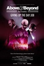 Watch Above & Beyond Acoustic - Giving Up The Day Job Vodly