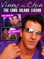 Watch Vinny the Chin: The Long Island Legend Vodly