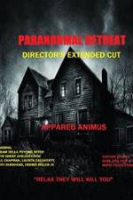 Watch Paranormal Retreat Vodly