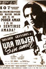 Watch Una mujer sin amor Vodly