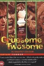 Watch The Gruesome Twosome Vodly