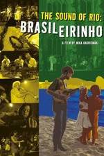 Watch Brasileirinho - Grandes Encontros do Choro Vodly