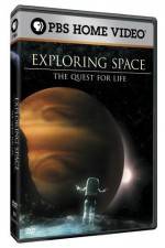 Watch Exploring Space The Quest for Life Vodly